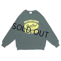 PORKCHOP/BAD TOYS SWEAT（DEEP GREEN）［クルーネックスウェット-23春夏］