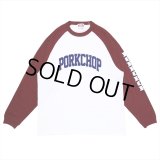 PORKCHOP/COLLEGE RAGLAN L/S TEE（WHITE/BURGUNDY）［ラグラン長袖T-23春夏］