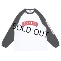 PORKCHOP/COLLEGE RAGLAN L/S TEE（WHITE/BLACK）［ラグラン長袖T-23春夏］