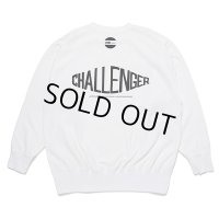 CHALLENGER/CMC TECH C/N SWEAT（WHITE）［クルーネックスウェット-23秋冬］