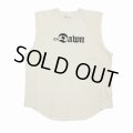 DAIRIKU/"The Dawn" No-Sleeve Tour Tee（White）［ノースリーブツアーT-23秋冬］