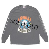 PORKCHOP/AP SKELETON L/S TEE（×AIRWALK CLASSICS）（ASH BLACK）［プリント長袖T-24春夏］