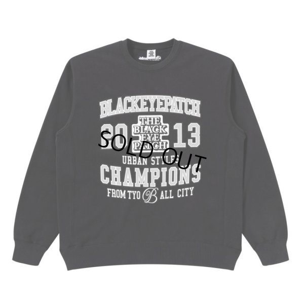 画像1: BlackEyePatch/CHAMPIONS CREW SWEAT（BLACK）