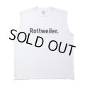 ROTTWEILER/CLASSIC NO SLEEVE TEE（WHITE）［ノースリーブT-24春夏］