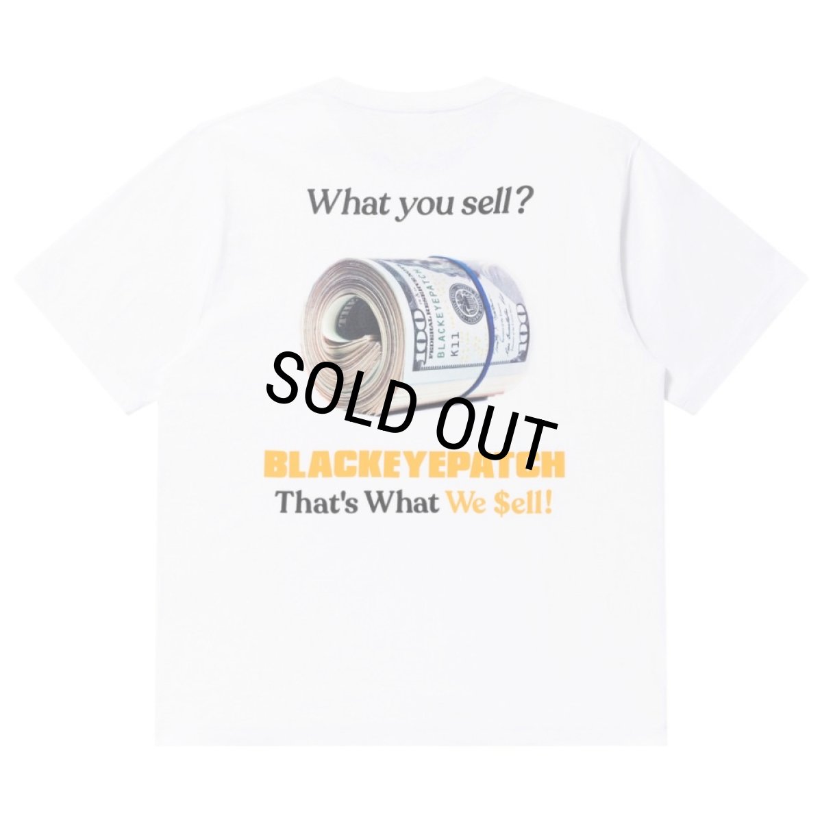 画像1: BlackEyePatch/WHAT WE SELL TEE（WHITE） (1)