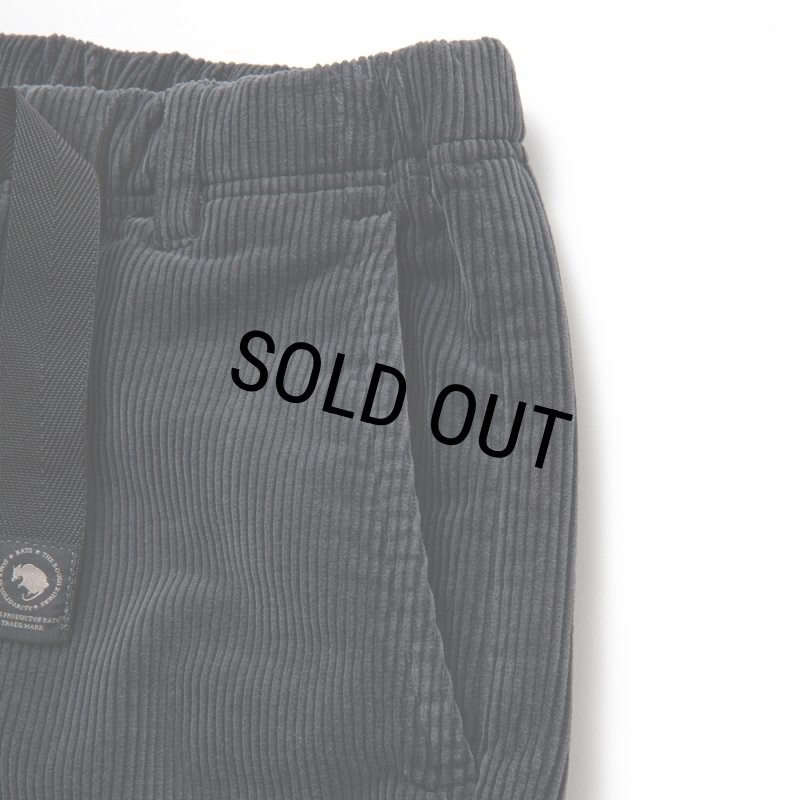 パンツ RATS EASY SLACKS PANTS - GRAY / BLACK / RATS/CORDUROY EASY PANTS（CHARCOAL）［コーデュロイイージーパンツ