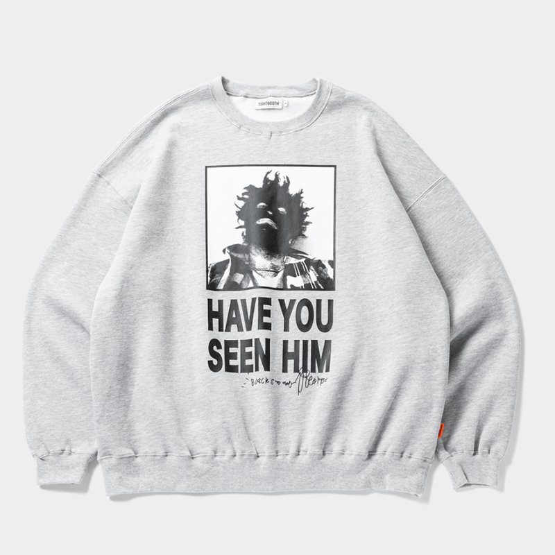 画像1: 【30%OFF】TIGHTBOOTH/TBKB / HAVE YOU SEEN HIM CREW SWEAT（Grey）［クルースウェット-24冬］