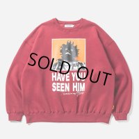 TIGHTBOOTH/TBKB / HAVE YOU SEEN HIM CREW SWEAT（Burgundy）［クルースウェット-24冬］