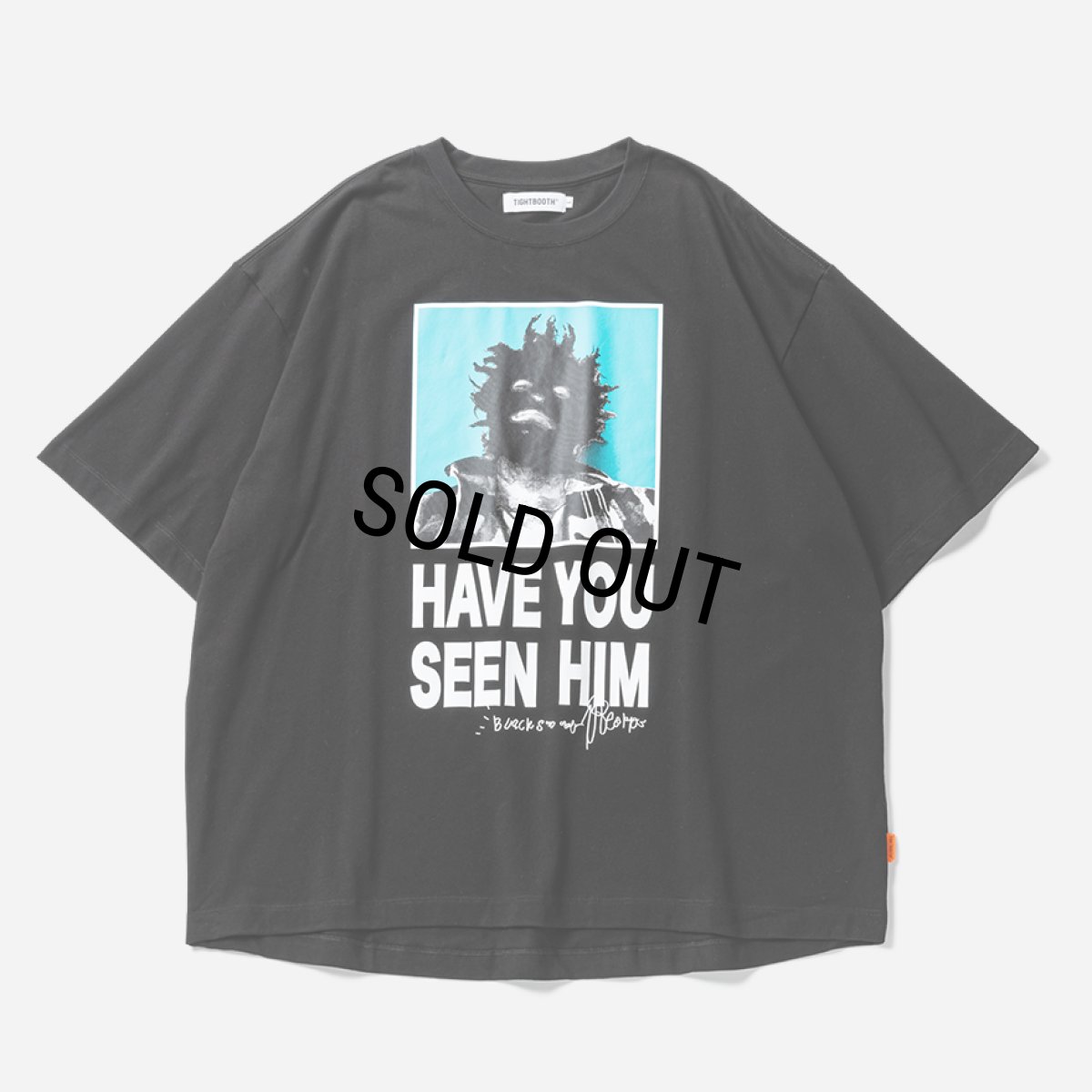 画像1: TIGHTBOOTH/TBKB / HAVE YOU SEEN HIM T-SHIRT（Black）［プリントT-24冬］ (1)