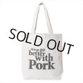 PORKCHOP/THINGS GO BETTER TOTE BAG（GRAY）［トートバッグ-25春夏］