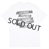 PORKCHOP/NOTHING CHANGES TEE（WHITE）［プリントT-25春夏］