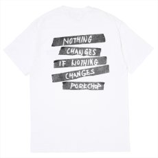 画像1: PORKCHOP/NOTHING CHANGES TEE（WHITE）［プリントT-25春夏］ (1)