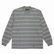 WACKO MARIA/STRIPED LONG SLEEVE T-SHIRT（GRAY）［ストライプ長袖T