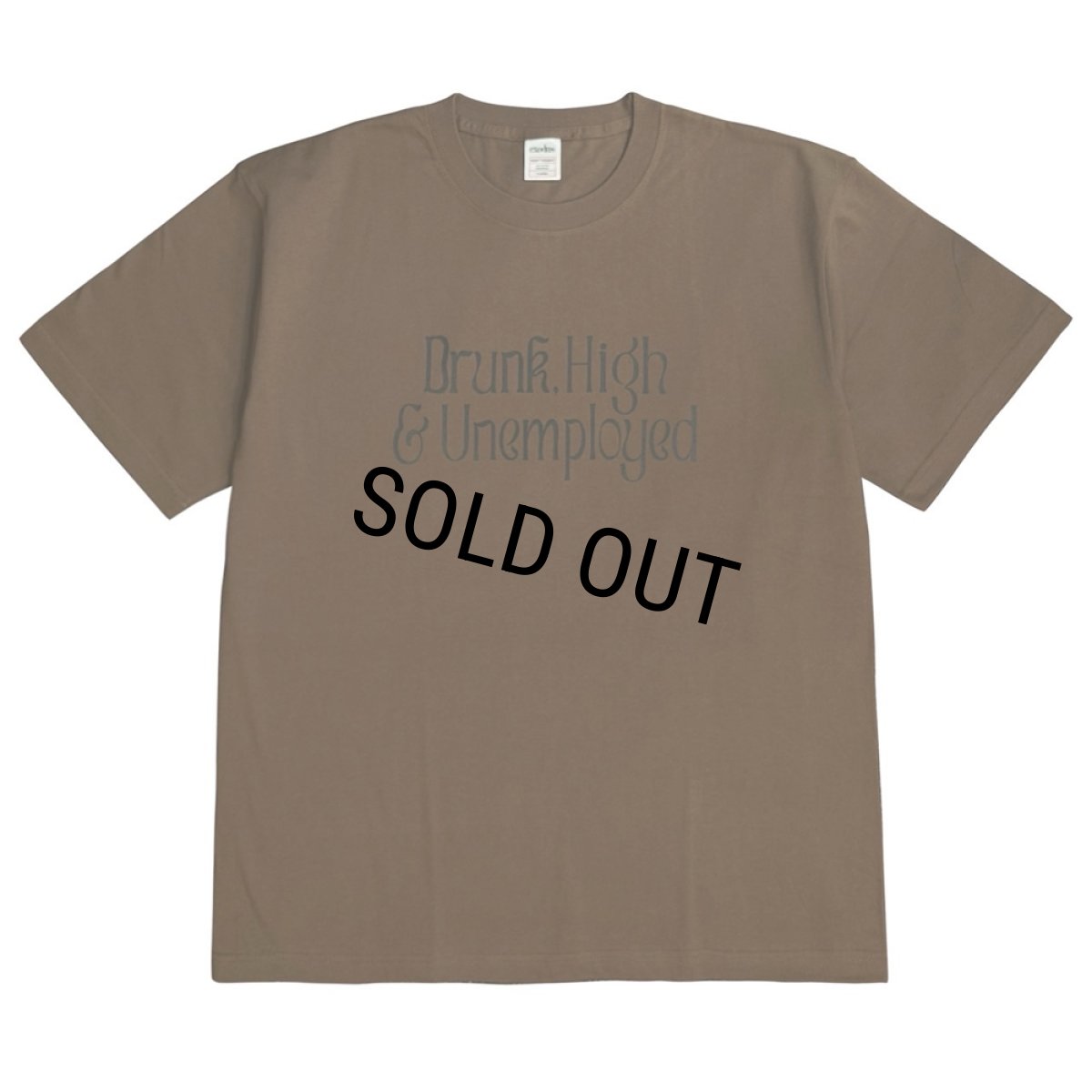 画像1: exodus/Drunk,High & Unemployed T SHIRT（BROWN）［プリントT-25秋冬］ (1)