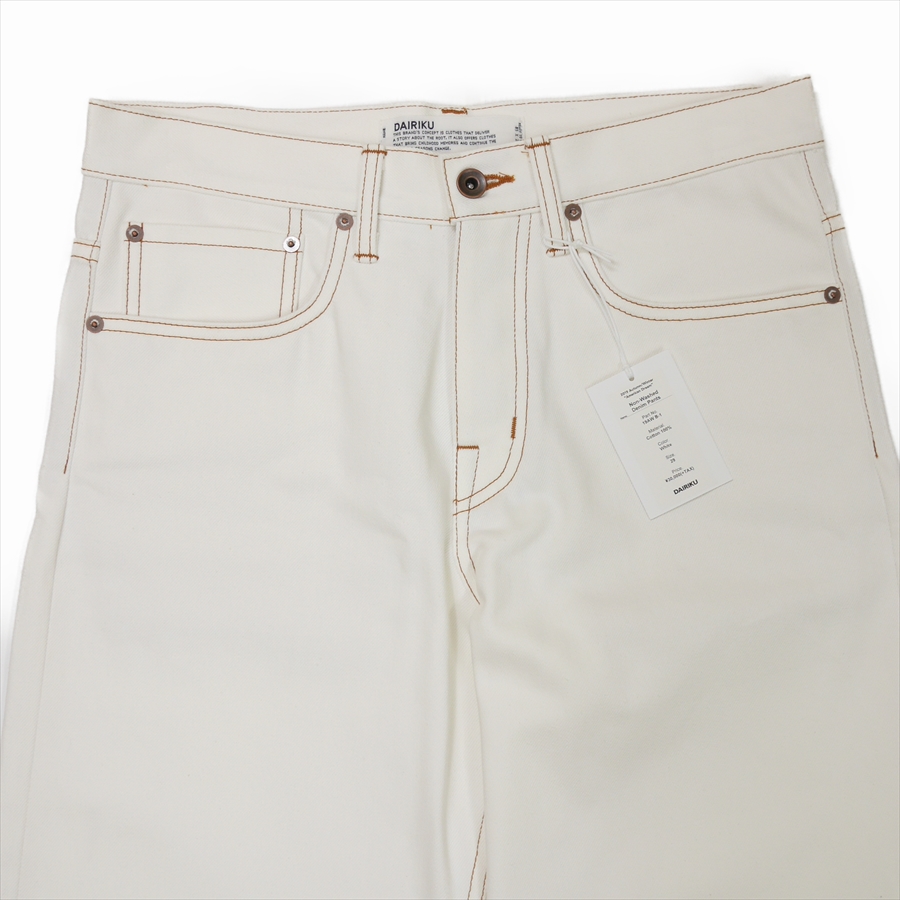 DAIRIKU/Non-Wash Denim Pants（ホワイト）［ノンウォッシュデニム 
