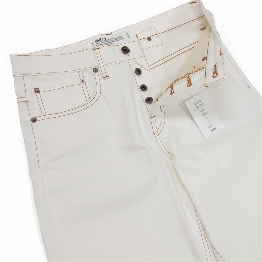 DAIRIKU/Non-Wash Denim Pants（ホワイト）［ノンウォッシュデニム 