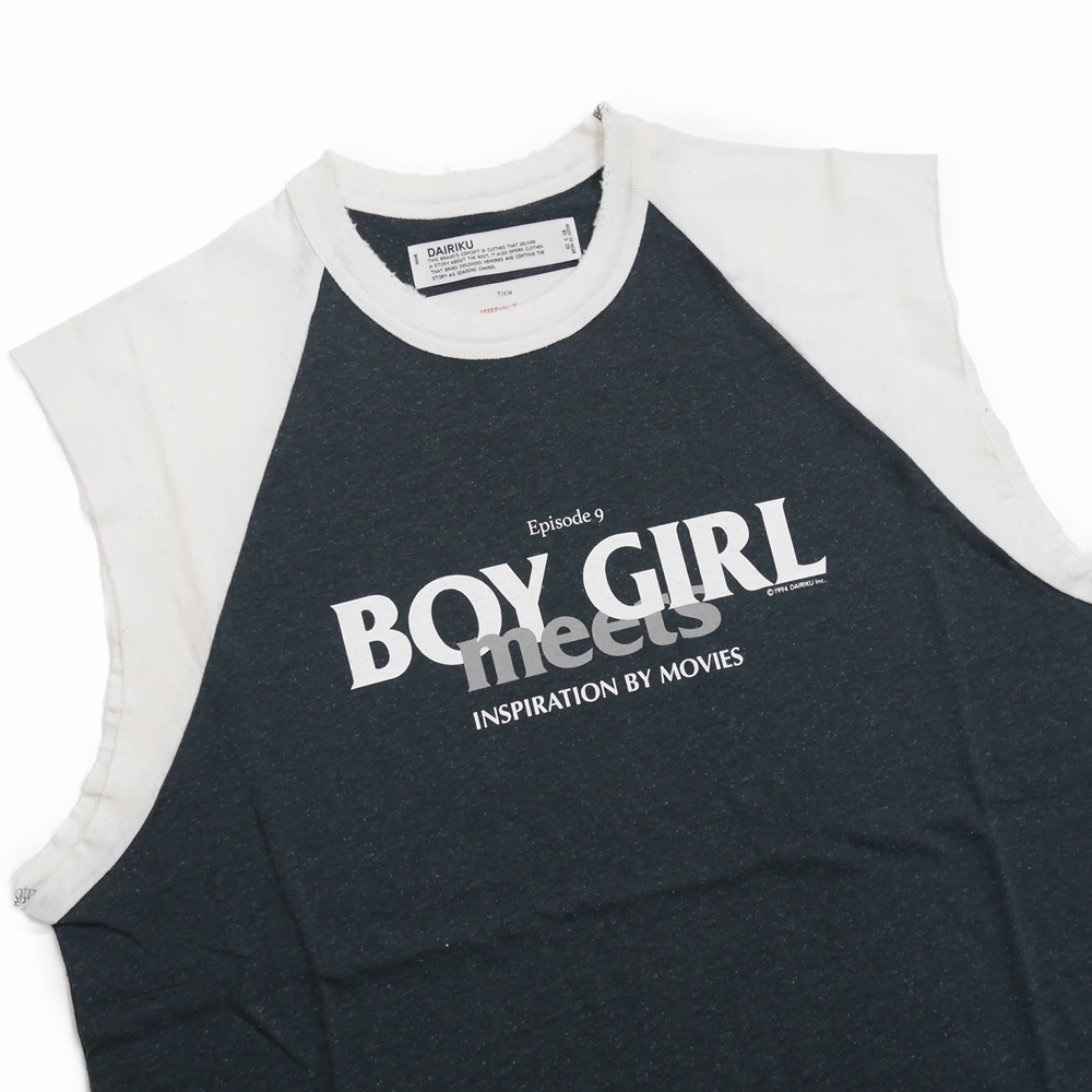 大人気☆ DAIRIKU nosleeve tee 22ss BOY meets GIRL | ochge.org