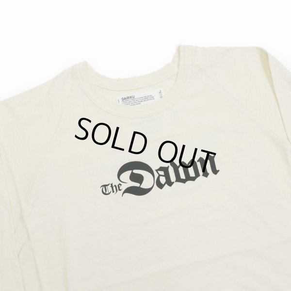 画像3: DAIRIKU/"The Dawn" Big Raglan Tour Tee（White）［ビッグラグランツアーT-23秋冬］ (3)