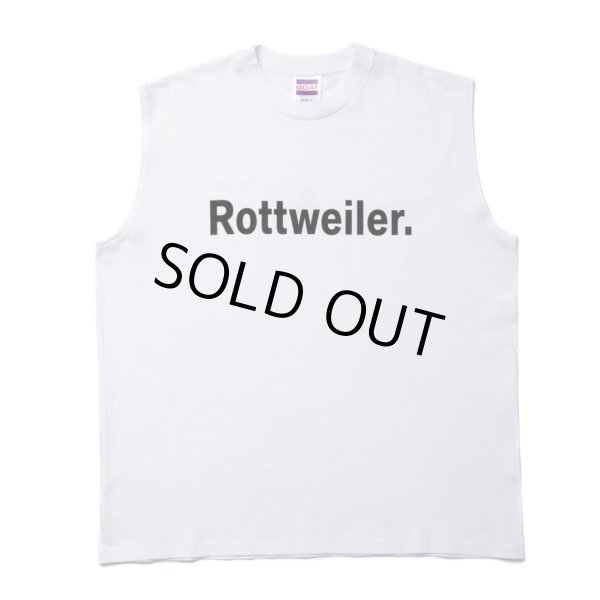 画像1: ROTTWEILER/CLASSIC NO SLEEVE TEE（WHITE）［ノースリーブT-24春夏］ (1)