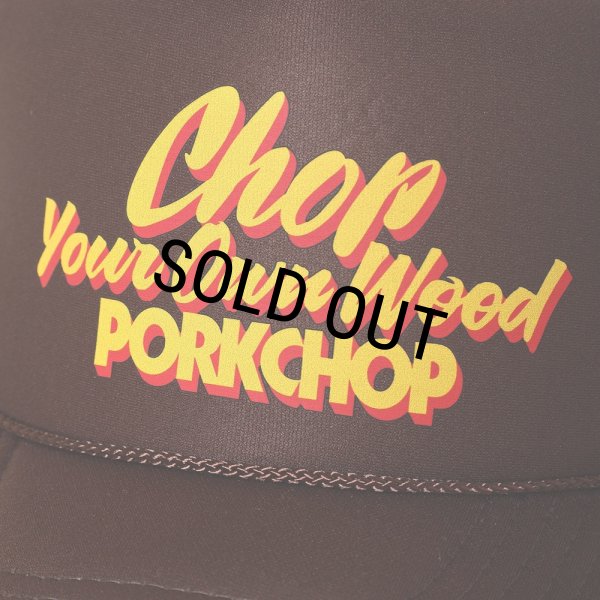 PORKCHOP/CHOP YOUR OWN WOOD CAP（BROWN）［メッシュキャップ