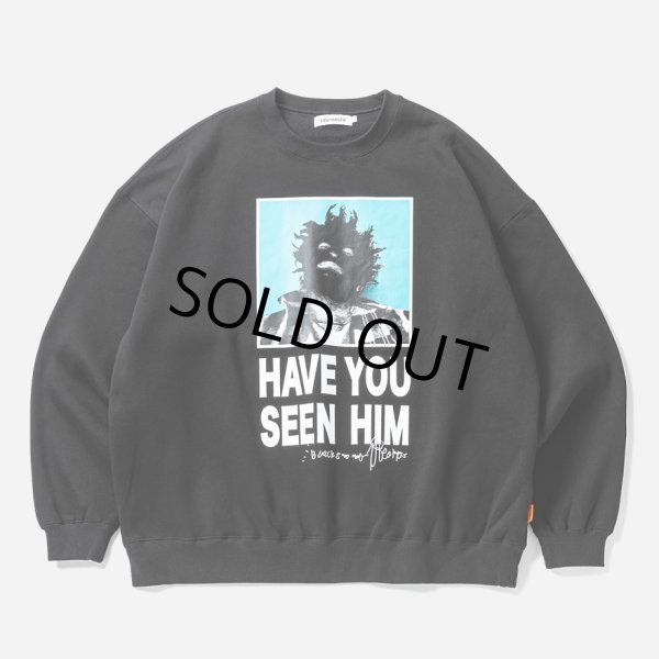 画像1: TIGHTBOOTH/TBKB / HAVE YOU SEEN HIM CREW SWEAT（Black）［クルースウェット-24冬］ (1)